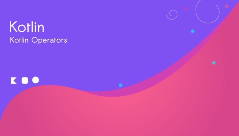 Operators In Kotlin Let S Practice With Examples Bigknol