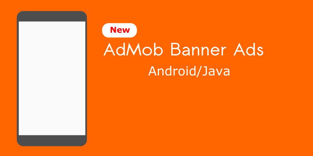 AdMob Banner Ads Android Tutorial Android Studio