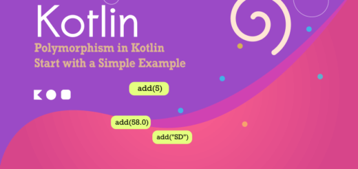 Polymorphism in Kotlin : Start with a Simple Example