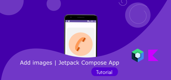 How to Add an Image in Jetpack Compose App [Example]