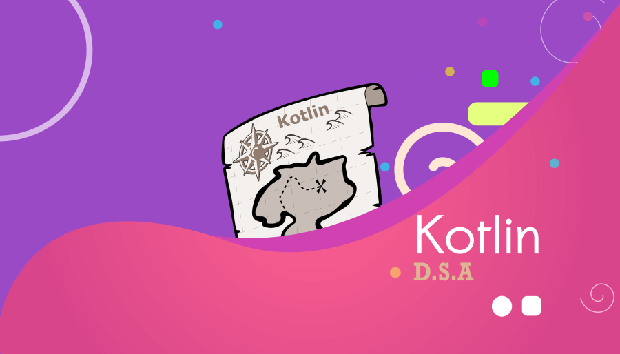 DSA with Kotlin: Where should I start off ?