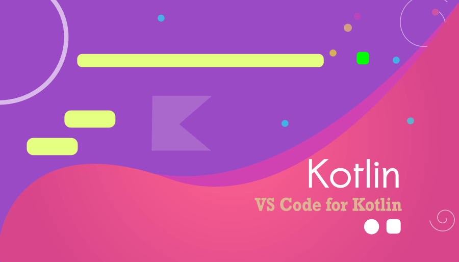 Let's Use VS Code for Kotlin: A Mixed Bag Approach